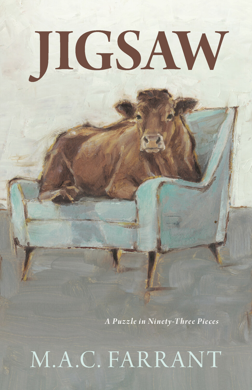   Celebrated humorist and short-story writer M.A.C. Farrant’s new non-fiction work comprises ninety-three puzzle pieces that mimic the actual practice of assembling a jigsaw puzzle. By turns whimsical, insightful, meditative, funny, and factual, the “pieces” of Jigsaw touch on several themes readers of Farrant have encountered before: existence, love, joy, science, history, aging, roads, and Buddhism – and our universal love of jigsaw puzzles.  Once again, the author of the bestselling memoir One Good Thing